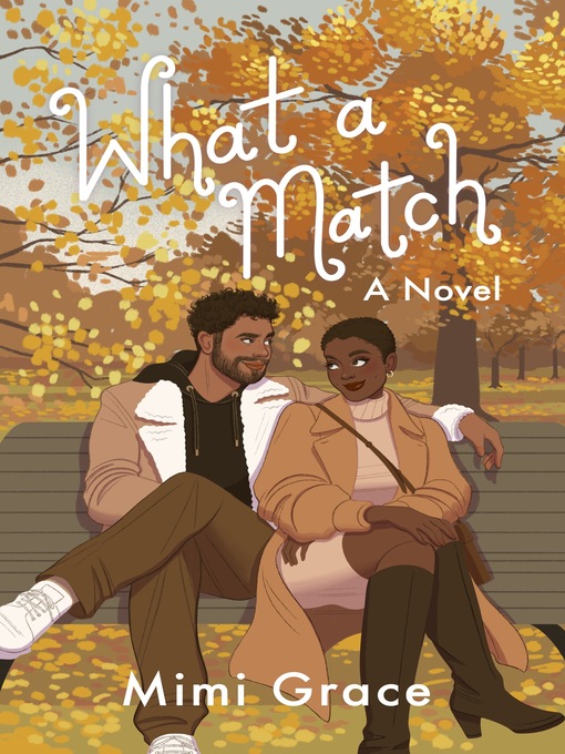 Title details for What a Match by Mimi Grace - Available